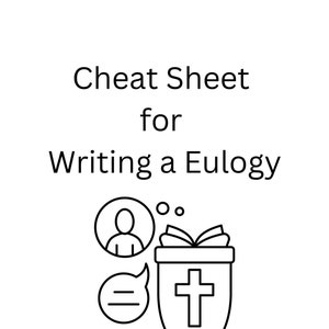 May include: Black and white line drawing illustration of a cheat sheet for writing a eulogy. The illustration includes a person, a speech bubble, a cross, and a book.