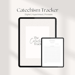 May include: Two black tablets displaying a digital "Catechism Tracker." The larger tablet shows text, while the smaller one displays a grid with the words "What We Believe." The text "Digital | Hyperlinked | Printable" is above the tablets.