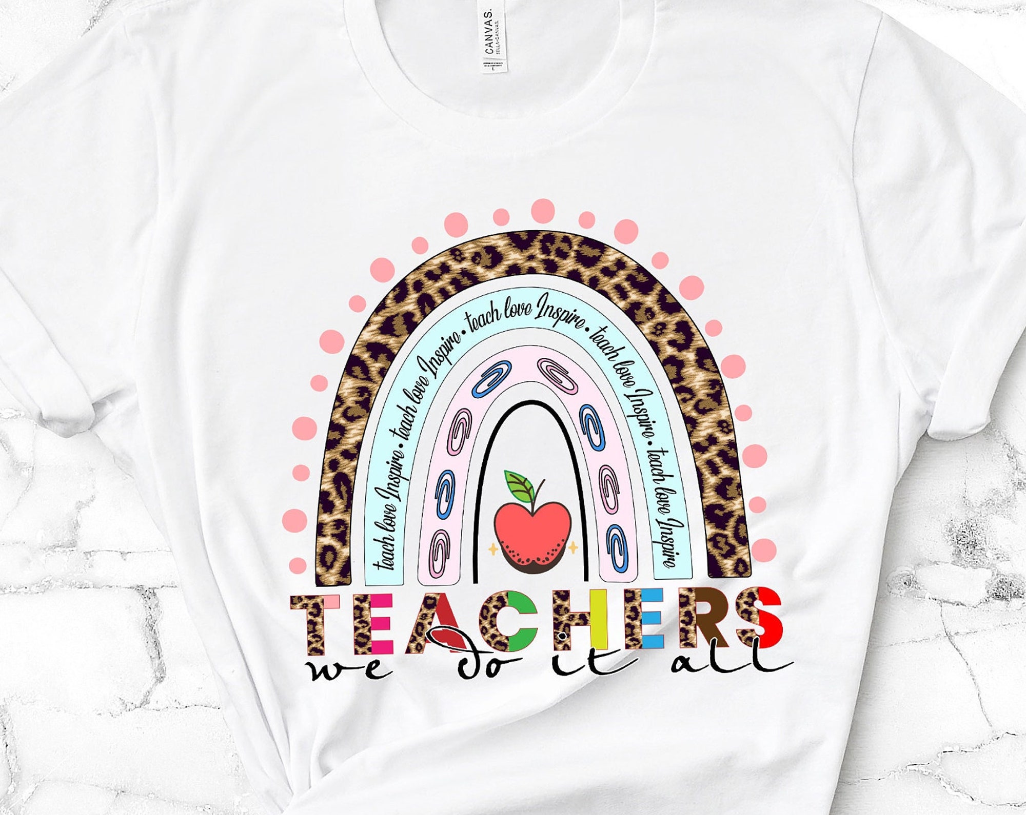 Discover Teachers We Do It All Teacher T-shirt