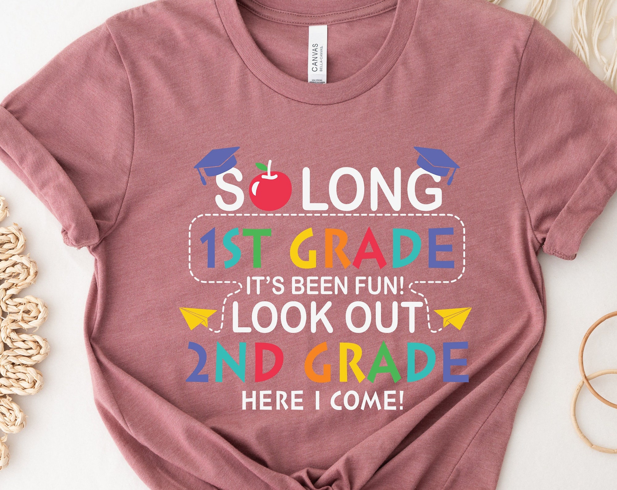 Discover So Long 1st Grade It's Been Fun!Look Out 2nd Grade Here I Come Shirt