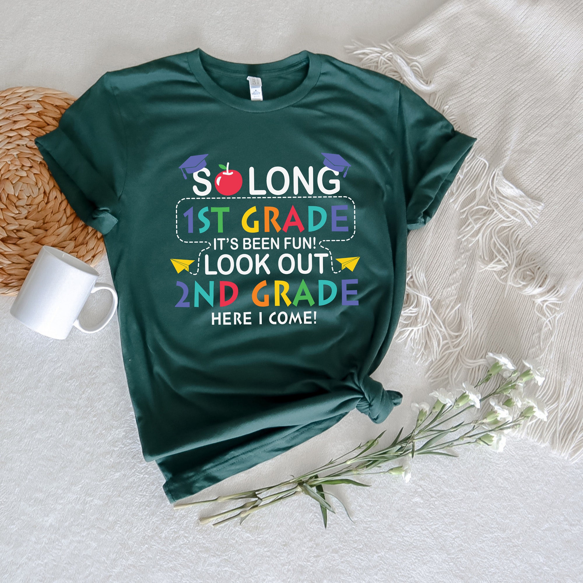So Long 1st Grade It's Been Fun!Look Out 2nd Grade Here I Come Shirt