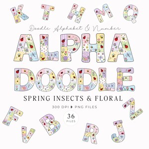 Pode incluir: Um conjunto digital de alfabeto e números com letras e números em estilo patchwork decorados com insetos de primavera como joaninhas, abelhas e libélulas, junto a padrões florais em tons pastel. O texto inclui Doodle Alphabet & Number, ALPHA DOODLE, SPRING INSECTS & FLORAL, 300 DPI PNG FILES e 36 FILES.