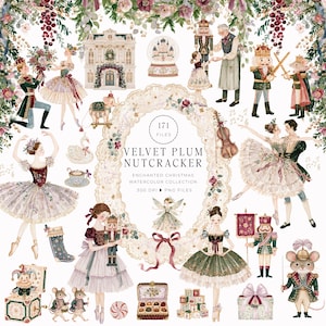 May include: A digital collection of watercolor illustrations featuring nutcrackers, ballerinas, mice, a toy shop, a violin, and holiday decor. The central text reads Velvet Plum Nutcracker, Enchanted Christmas Watercolor Collection, 171 Files, 300 DPI.