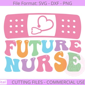 Future nurse svg, nursing cut file, Medical Svg, nurse Svg, nurse life Png, Sublimation, Cut File Download, digital