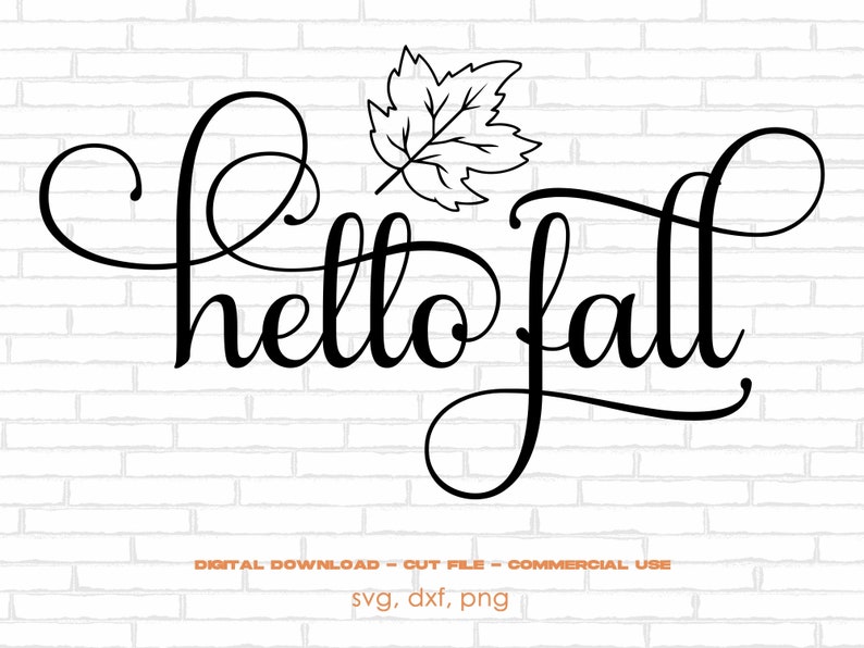 Fall “hello” Digital File Download, Svg, Png, Dxf, Autumn Svg, Fall ...