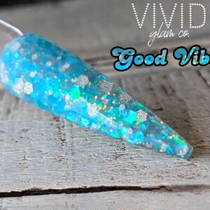 Good Vibes - Glitzer Dip Pulver