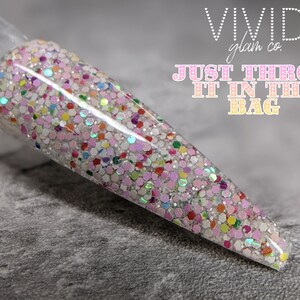 Just Throw It In The Bag - Glitter Dip Powder