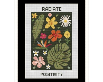 Radiate Positivity Flower Poster Cross Stitch Pattern - Download - Flower Cross Stitch Pattern
