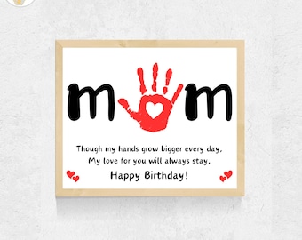 Mom Birthday Handprint Art, Handprint Birthday Card Mom Gift from Baby Boy Girl Toddler Daughter Son, Happy Birthday Handprint Poem Gift