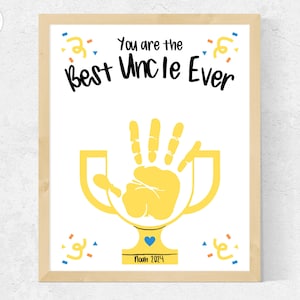 Best Uncle Handprint Art Gift, Baby Uncle Father&#39;s Day Gift, Best Uncle Ever, Father&#39;s Day Uncle Gift from Baby Niece Nephew, Uncle Birthday