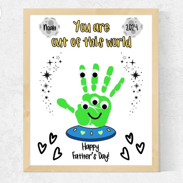 Space Alien Handprint Art Father's Day Craft UFO, Daddy Dad Handprint Craft for Toddlers Baby Preschool Craft Father's Day Out of This World