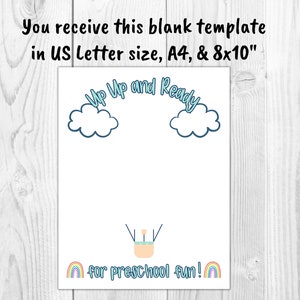May include: A printable template for preschool activities, featuring the text "Up Up and Ready for preschool fun!" with a hot air balloon and rainbow illustrations. The template is available in US Letter, A4, and 8x10 inch sizes.