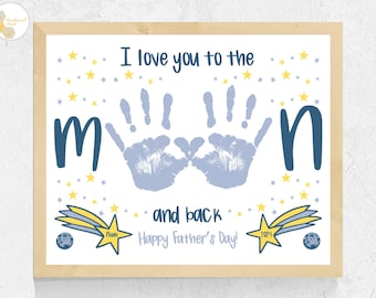 Moon Father's Day Handprint Art Craft, Dad Handprint Father's Day Craft for Preschool Toddlers Baby, I Love You To The Moon Handprint Craft