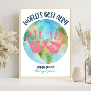 World's Best Aunt Hands Down Printable, Aunt Handprint Art, Aunt Gift ...