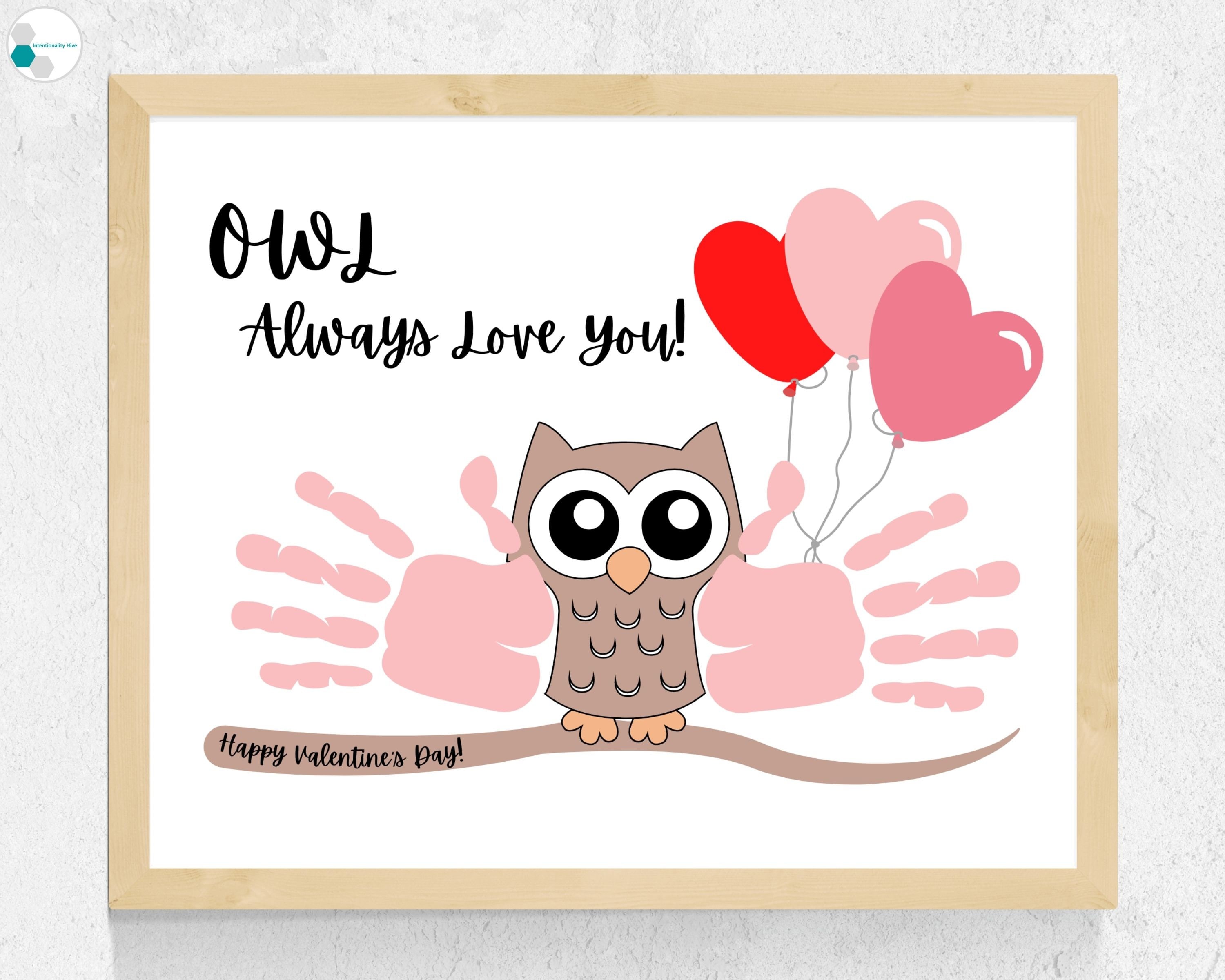 42 Creative Owl Crafts For Kids 11 Owl Valentine's Day Handprint Art Craft Printable Owl Always Love…