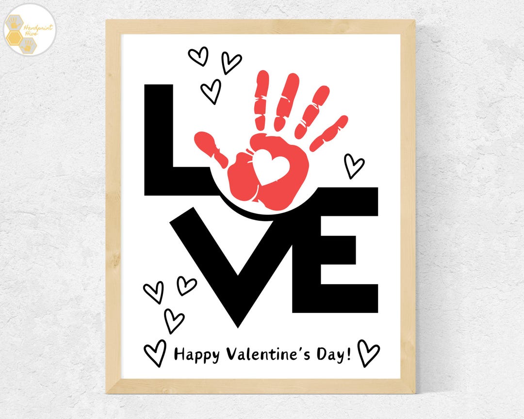 LOVE Valentine Handprint Art, Happy Valentine's Day Handprint Craft for ...