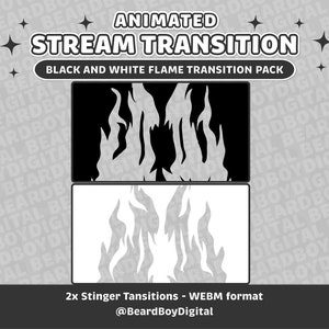 Black and White Flame Animated Transition Pack | Twitch, OBS, Stream Assets, YouTube, Stinger