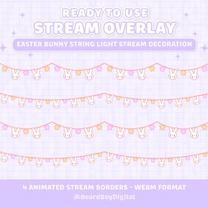 Animated Easter Bunny String Light Overlay Stream Decoration, Seasonal Theme, VTuber Assets, Streamer Setup, Animated Overlay, Twitch, Fairy