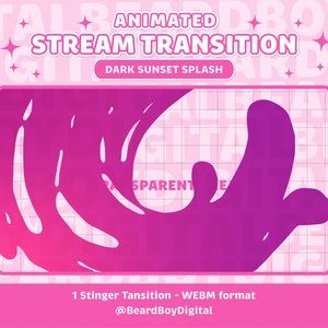 Animated Stream Transition - Dark Sunset Splash | Twitch Transition, OBS, Stream Assets, Stinger, Liquid, YouTube, Gradient Sunset, Lofi