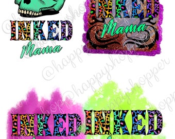 INKED Tattoo MAma Momma Bundle Set / PNG Sublimation Design Image / Mom  skull / Tatted /  Digital Download PNG File Instant download