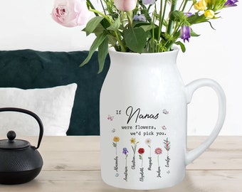 If Nanas were flowers Vase, Nana With Kids Names, Birth Month Flower Grandma Vase, Mimi Vase, Mother's Day Gift, Gift for Mom MIL, Gigi Gift