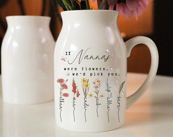 If Nannas were flowers I Would Pick You Vase, Nana With Kids Names, Birth Month Flower Vase, Grandma Vase, Mother's Day Gifts, Nana Gifts