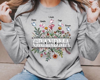 Personalized Grandma Sweatshirt Wildflower Art, Custom Grandkid names Nana Sweatshirt, Gigi Sweatshirt, Grandparents Shirts with names