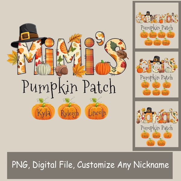 Custom Mimi Pumpkin Patch PNG, Personalized Mimi Nana Gigi Grandma Custom Kidnames PNG for Direct Printed Shirt, Autumn Fall Halloween PNG