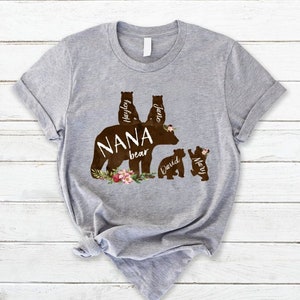 Personalized Grandma Shirt Nana Bear Floral, Custom Grandma Bear Shirt, Cute Family Nana Bear Custom Kidnames, Custom Gigi Bear Shirt
