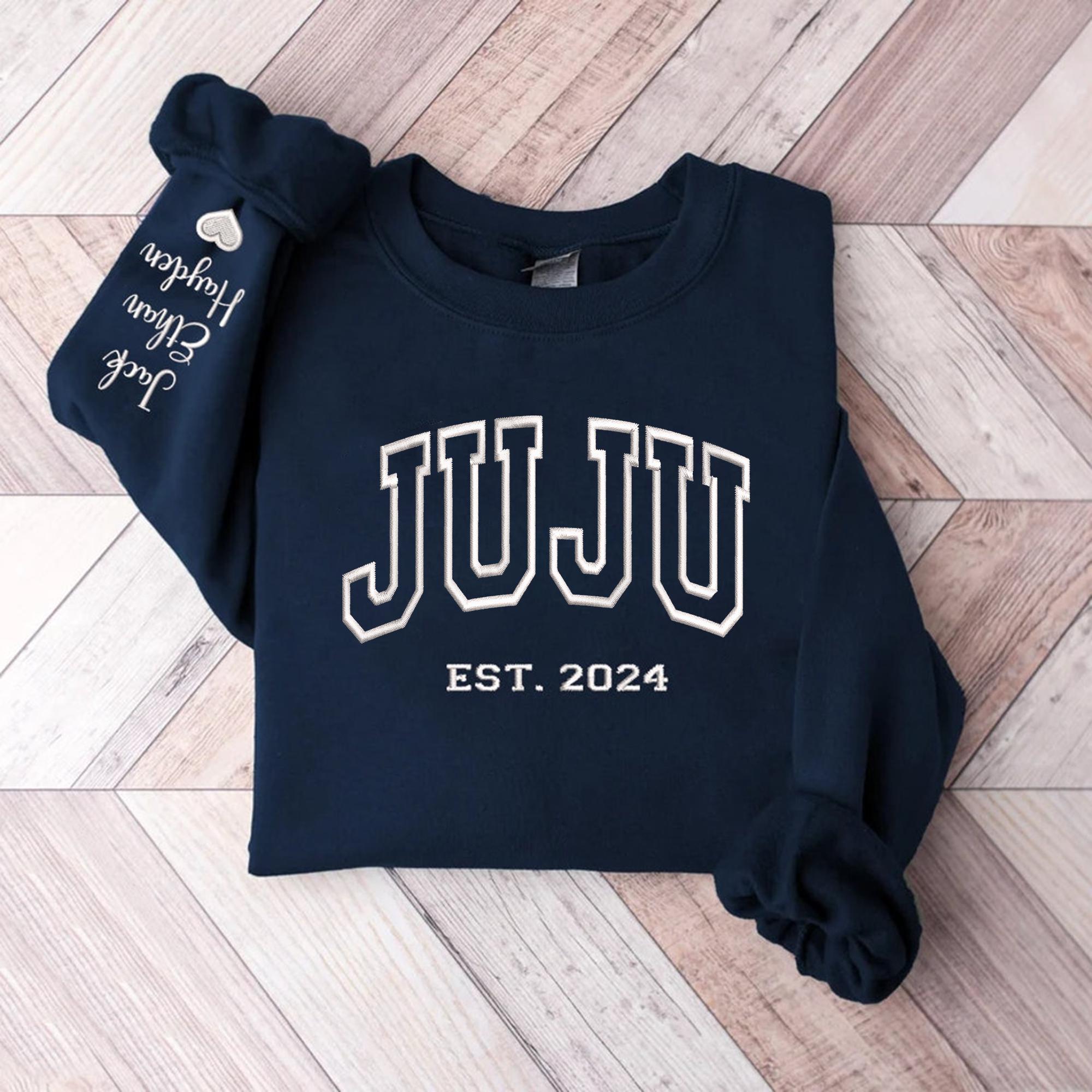 Embroidered Juju EST. 2024 Sweatshirt With Kidnames on
