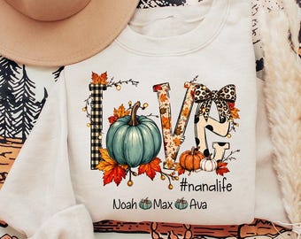 Personalized Nana Pumpkin Sweatshirt, Grandkids Names Fall Crewneck, NanaLife Love Thanksgiving Shirt, Cozy Autumn Gift for Grandma