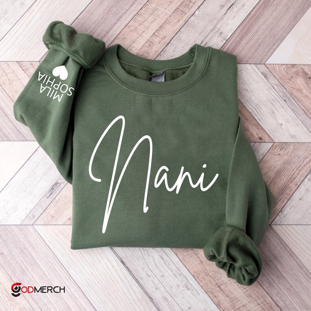 Nani Sweatshirt, Nani Kids on Sleeve, Personalized Nanisweatshirt, Gift