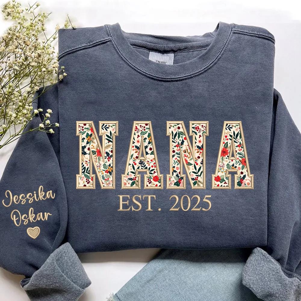 Personalized Embroidered Nana Sweatshirt, Mama Floral Applique