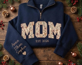 Personalized Floral Embroidered Mom Quarter Zip Sweatshirt, Custom Mama Grandma Sweatshirt for Mothers Day Christmas