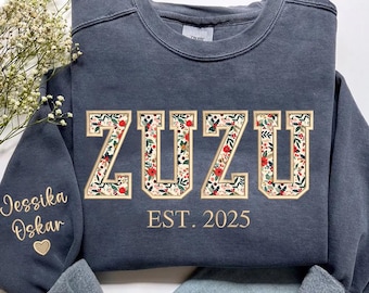 Custom Zuzu Embroidered Sweatshirt, Personalized Mama Floral Applique Sweatshirt, Zuzu Sweatshirt, Gift For Nana, Gigi, New Grandma Gift