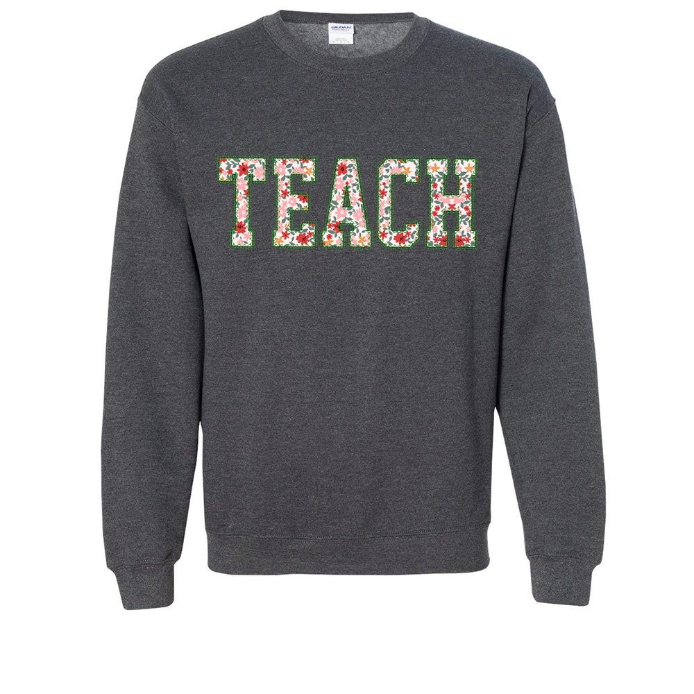 Custom Teach Applique Sweatshirt, Personalized Embroidered