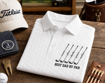 Personalized Dad Polo Shirt, Custom Best Dad By Par Golf Shirt, Father’s Day Gift for Dad or Grandpa, Golf Lover Gift