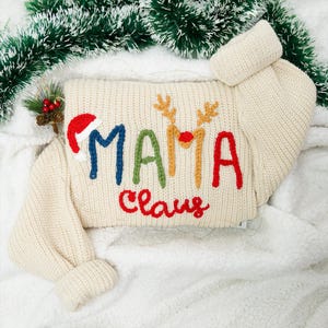 Hand Embroidery Mama Claus Sweater, Personalized Sweater for Mama, Custom Mama Name Sweater, Adult Knit Sweater, Embroider Christmas Sweater