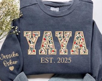 Custom Yaya Embroidered Sweatshirt, Personalized Mama Floral Applique Sweatshirt, Yaya Sweatshirt, Gift For Nana, Gigi, Grandma