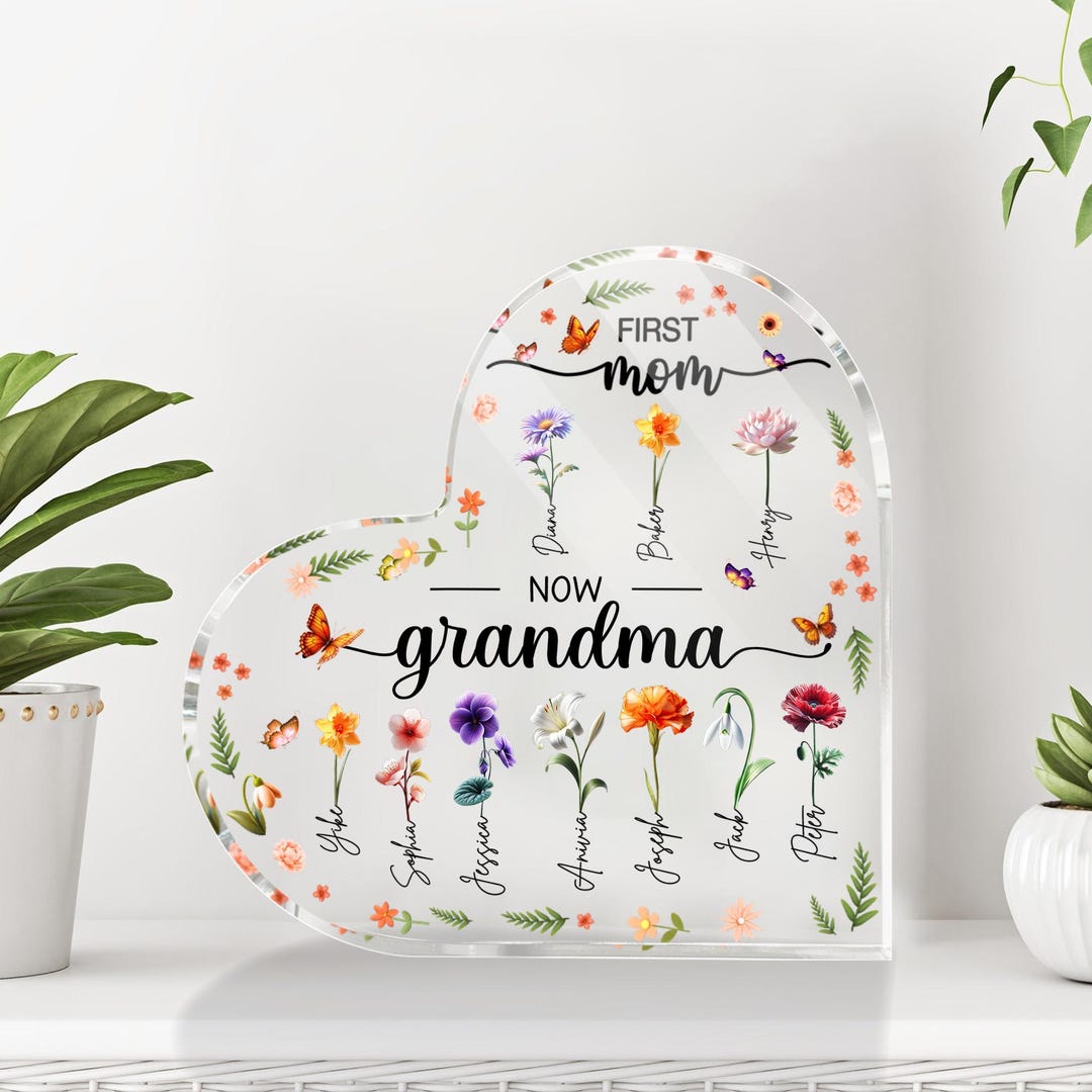 Personalized First Mom Now Grandma Heart Acrylic Plaque, Birth Month ...