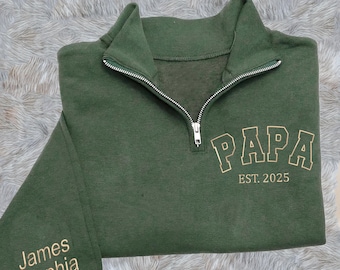 Custom Papa Sweatshirt - Embroidered Papa Quarter Zip Sweatshirt, Personalized Papa Sweater, Dad Gifts, Gifts for Papa, Christmas 2025