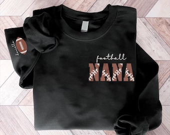 Custom Embroidered Football Nana Sweatshirt, Personalized Football Nana Crewneck, Football Senior Nana Gift, Gift for Football Lover