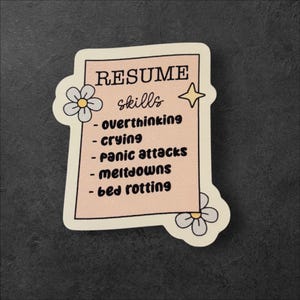Resume Skills Sticker/Mental Health Sticker/Funny Mental Health Sticker