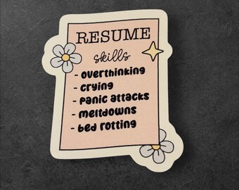 Resume Skills Sticker/Mental Health Sticker/Funny Mental Health Sticker