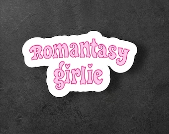Romantasy Girlie Sticker/ Fantasy Book Lover/Romantic Book Lover