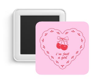 Ich bin nur ein Mädchen Magnet/Coquette Kuchen Magnet