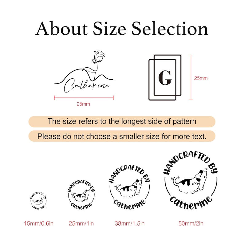 May include: A size selection guide for custom stamps featuring black line art designs. It displays examples with the name Catherine, a rose, and a letter G. Measurements are provided in millimetres and inches, ranging from 15mm/0.6in to 50mm/2in.