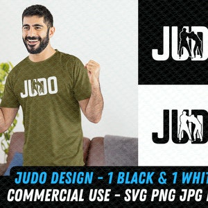 May include: A green t-shirt with a white graphic of two people in a judo pose and the word "JUDO" printed below. The image also shows two versions of the graphic, one in black and one in white, with the text "JUDO DESIGN - 1 BLACK & 1 WHITE COMMERCIAL USE - SVG PNG JPG PDF".