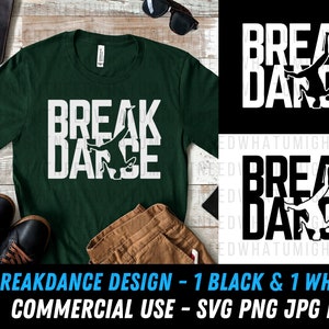 Breakdance Design SVG | Breakdance png | Digitale Datei | Tanzdesign | Breakdance jpg | kommerzielle Nutzung | Tanz svg | Breakdance Schriftzug svg