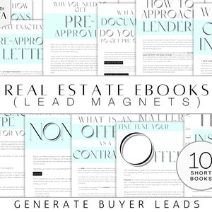 May include: A set of ten short ebooks on real estate, designed as lead magnets. The covers are light blue with white text, including titles like "Pre-Approval Letter" and "Credit Inquiry". The overall theme is real estate and buyer education.